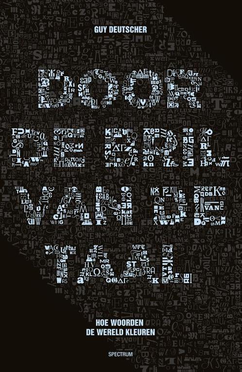 Door de bril van de taal 9789000311316 Guy Deutscher, Boeken, Overige Boeken, Gelezen, Verzenden