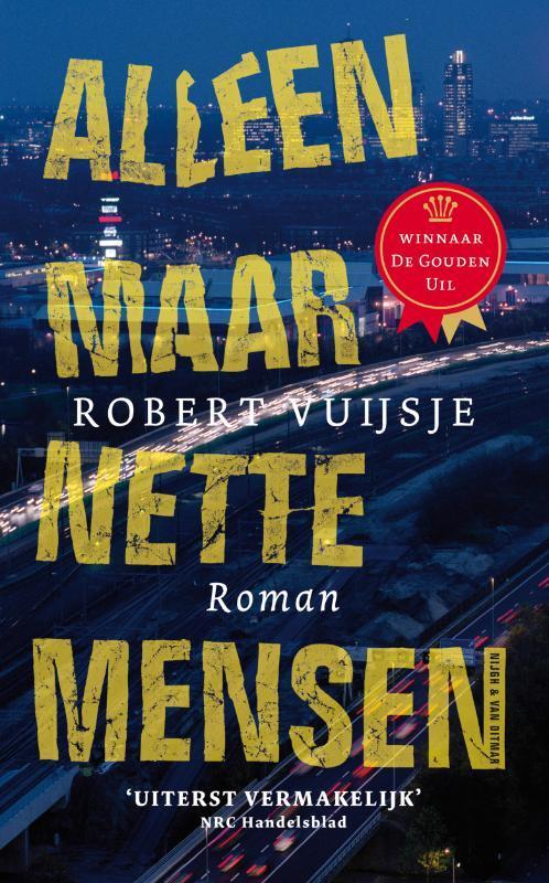 Alleen maar nette mensen 9789038890616 R. Vuijsje, Boeken, Romans, Gelezen, Verzenden