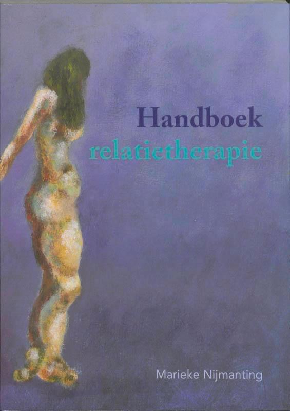 Handboek relatietherapie 9789088500121 Marieke Nijmanting, Boeken, Psychologie, Zo goed als nieuw, Verzenden