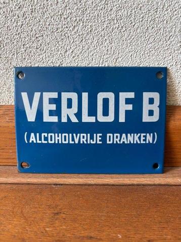 VERLOF B (ALCOHOLVRIJE DRANK) - VERLOF B - Emaille bord -, Antiek en Kunst