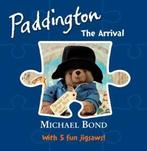 Paddington - The Arrival: Jigsaw Book by Michael Bond, Gelezen, Michael Bond, Verzenden