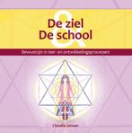 De ziel & de school 9789490443047 Claudia Jansen, Boeken, Verzenden, Gelezen, Claudia Jansen
