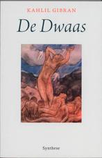 De dwaas 9789062710720 Kahlil Gibran, Boeken, Romans, Verzenden, Gelezen, Kahlil Gibran