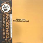 Grand Funk Railroad - Were An American Band / Great And