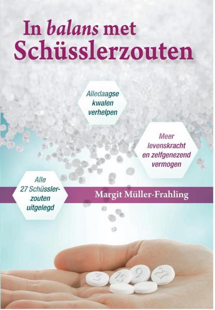 In balans met Schüsslerzouten 9789460150524, Boeken, Gezondheid, Dieet en Voeding, Zo goed als nieuw, Verzenden