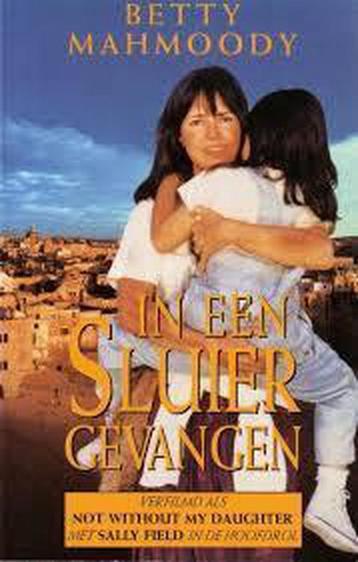 IN EEN SLUIER GEVANGEN 9789065904805 MAHMOODY, Verzenden, Gelezen, MAHMOODY
