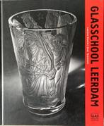 glasschool Leerdam. 9789078034001 Joan Temminck, Verzenden, Joan Temminck