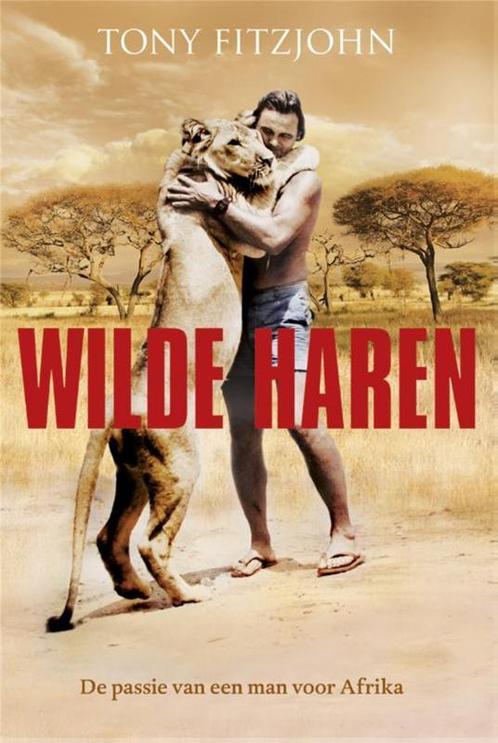 Wilde haren 9789044330434 Tony Fitzjohn, Boeken, Literatuur, Gelezen, Verzenden
