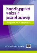 Handelingsgericht werken in passend onderwijs 9789491269073, Erik van Meersbergen, Peter de Vries, Verzenden