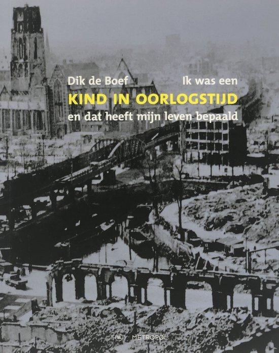 Ik was een kind in oorlogstijd - en dat heeft mijn leven, Boeken, Literatuur, Zo goed als nieuw, Verzenden