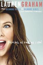 Talking as Fast as I Can 9780425285176 Lauren Graham, Verzenden, Lauren Graham