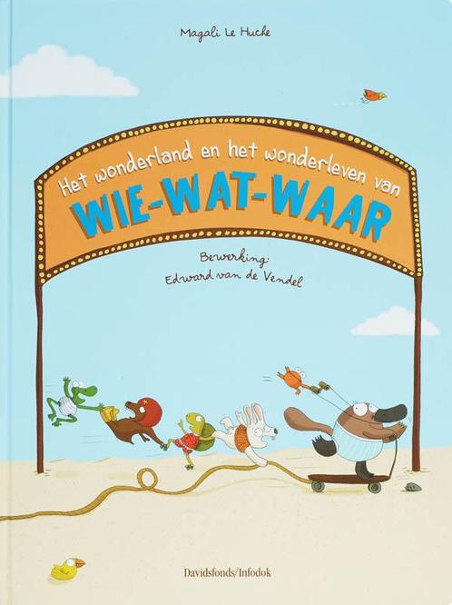 Het wonderland en het wonderleven van Wie - Wat - Waar, Livres, Livres pour enfants | 4 ans et plus, Envoi