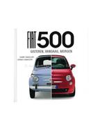 FIAT 500: GISTEREN, VANDAAG, MORGEN - CANCELLIERI &, Livres, Autos | Livres