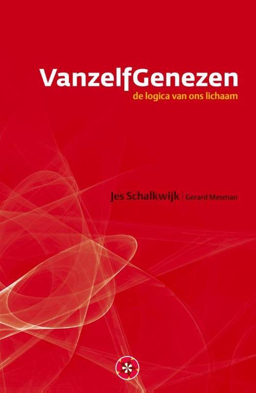 Vanzelfgenezen 9789082055108 Jes Schalkwijk, Boeken, Gezondheid, Dieet en Voeding, Zo goed als nieuw, Verzenden