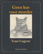 Geen kus voor moeder 9789022940945 Ungerer, Verzenden, Gelezen, Ungerer