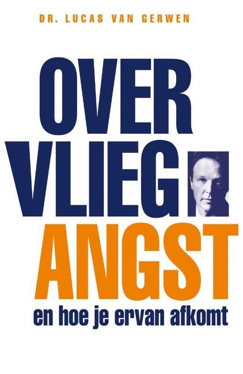 Over vliegangst en hoe je ervan afkomt 9789022993255, Boeken, Psychologie, Gelezen, Verzenden