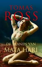 De tranen van Mata Hari 9789023443445, Thomas Ross, Verzenden