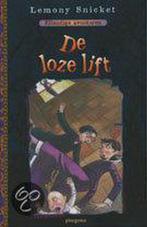 Ellendige Avonturen / 6 De Loze Lift 9789021615707, Zo goed als nieuw, Lemony Snicket, Verzenden