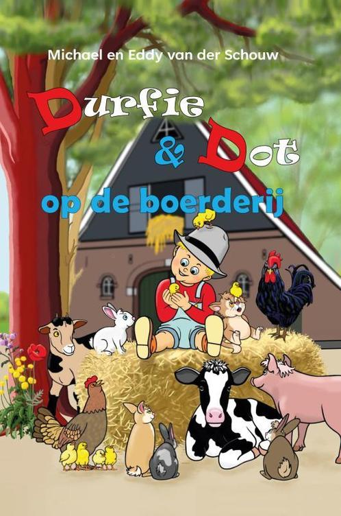 Op de boerderij / Durfie & Dot 9789464376647, Boeken, Kinderboeken | Kleuters, Gelezen, Verzenden