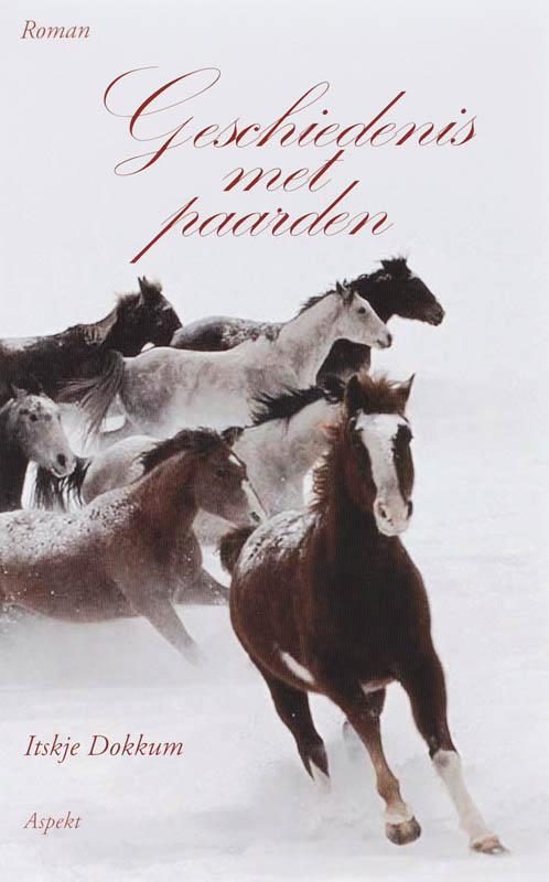 Geschiedenis met paarden 9789059115729, Livres, Littérature, Envoi
