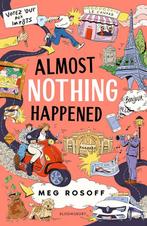 Almost Nothing Happened 9781526646194 Meg Rosoff, Verzenden, Meg Rosoff