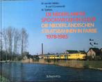 Nederlandse spoorwegen in kleur 78-85 9789060972205 Velden, Boeken, Verzenden, Gelezen, Velden