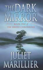 The Dark Mirror 9780330426695 Juliet Marillier, Boeken, Verzenden, Gelezen, Juliet Marillier
