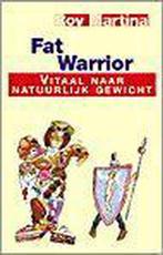 Fat warrior 9789055990351, R. Martina, Verzenden