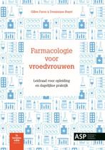 Farmacologie voor vroedvrouwen 9789057189043 Dominique Bayot, Boeken, Verzenden, Zo goed als nieuw, Dominique Bayot