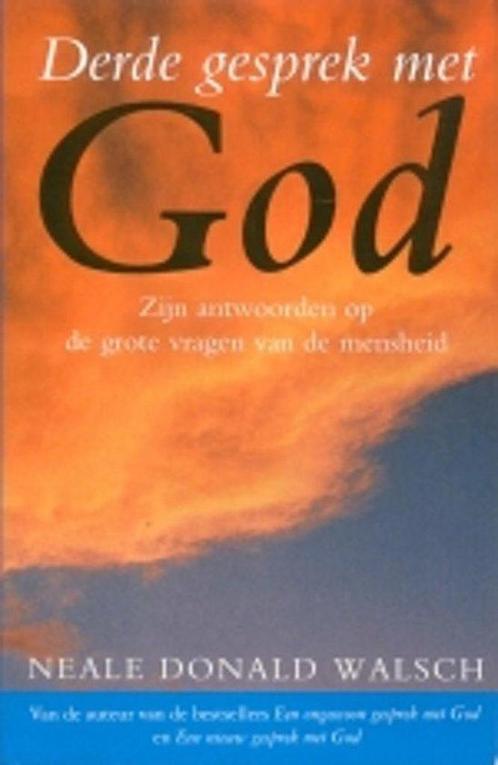 Derde gesprek met God 9789021586625 N.D. Walsch, Boeken, Filosofie, Gelezen, Verzenden