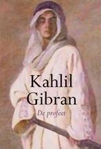 De profeet 9789069637662 Khalil Gibran, Verzenden, Zo goed als nieuw, Khalil Gibran
