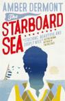 The starboard sea by Amber Dermont (Paperback) softback)