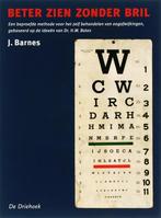 Beter zien zonder bril 9789060306833 Jonathan Barnes, Boeken, Verzenden, Gelezen, Jonathan Barnes