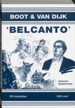 Belcanto / Boot & Van Dijk / 1 9789077219072 K. Sparreboom, Verzenden, Gelezen, K. Sparreboom