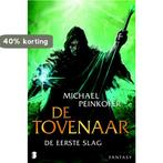 De eerste slag / De tovenaar / 2 9789022558966, Boeken, Verzenden, Gelezen, Michael Peinkofer