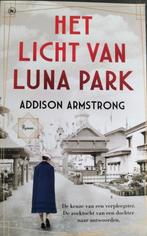 Het licht van luna park 9789044367140 Addison Armstrong, Verzenden, Gelezen, Addison Armstrong