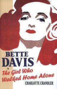 The girl who walked home alone: Bette Davis A Personal, Livres, Livres Autre, Envoi