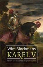 Karel V 9789059776913 Wim Blockmans, Boeken, Verzenden, Zo goed als nieuw, Wim Blockmans