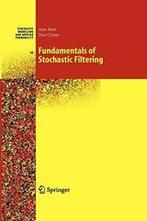 Fundamentals of Stochastic Filtering. Bain, Alan   ., Alan Bain, Dan Crisan, Verzenden