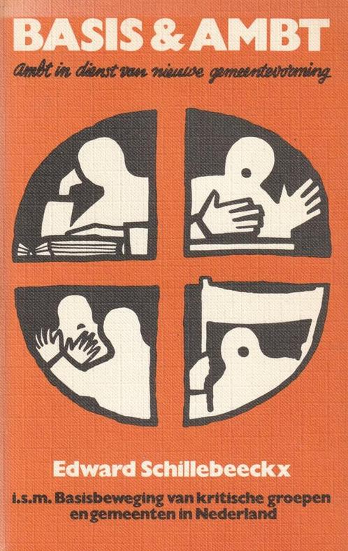 Basis en ambt 9789024415151 Schillebeeckx, Boeken, Overige Boeken, Gelezen, Verzenden