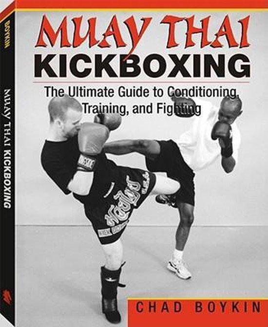 Muay Thai Kickboxing 9781581603200 Chad Boykin, Livres, Langue | Anglais, Envoi
