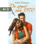 De zomer van 1970 9789462042667 Wilma Hollander, Verzenden, Gelezen, Wilma Hollander