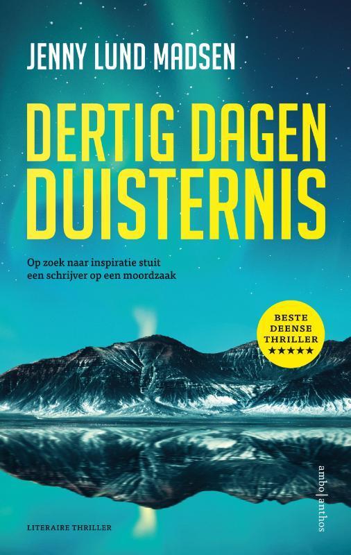 Dertig dagen duisternis 9789026356070 Jenny Lund Madsen, Livres, Thrillers, Envoi