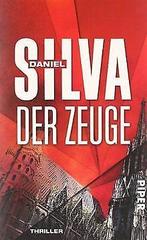 Der Zeuge: Thriller  Silva, Daniel  Book, Boeken, Verzenden, Gelezen, Daniel Silva