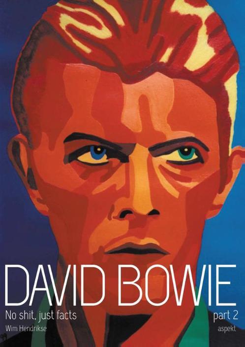 David Bowie 2 no shit, just facts 9789461538949, Boeken, Muziek, Gelezen, Verzenden