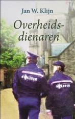 Overheidsdienaren 9789059771253 Jan W. Klijn, Boeken, Streekboeken en Streekromans, Verzenden, Gelezen, Jan W. Klijn