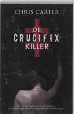 De Crucifix-Killer 9789026126321, Verzenden, Chris Carter