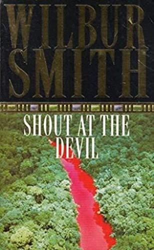Shout at the Devil, Wilbur Smith, Livres, Livres Autre, Envoi