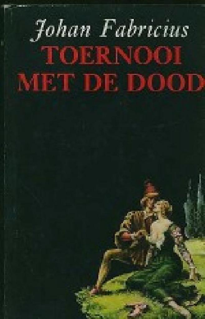 Toernooi met de dood 9789025804688 Fabricius, Boeken, Overige Boeken, Gelezen, Verzenden