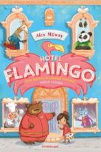 Hotel Flamingo / Hotel Flamingo 9789047711865 Alex Milway, Verzenden, Zo goed als nieuw, Alex Milway